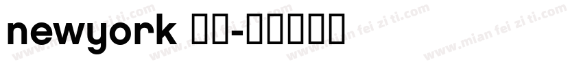 newyork 常规字体转换